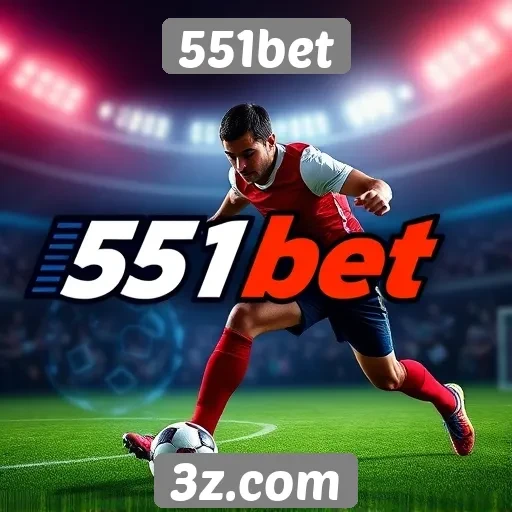 Explorando as opções de apostas esportivas na 551bet